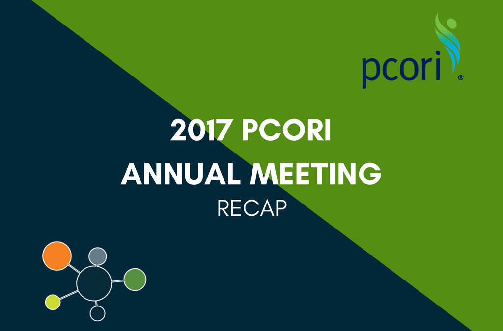 2017 PCORI Annual Meeting Recap