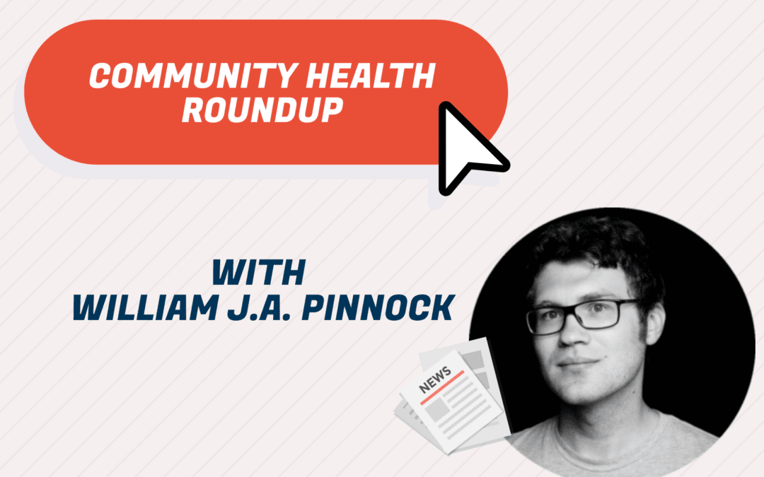 Community Health Roundup: Jul 29 – Aug 3