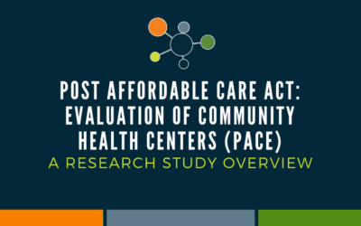 Post Affordable Care Act: Evaluation of Community Health Centers – A Research Study Overview